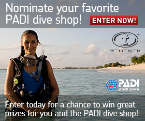 Enter Today - PADI Dive Shop Appreciation Contest