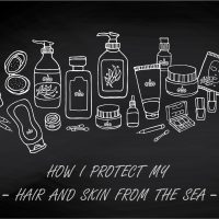 How I protect my hair and skin from the sea
