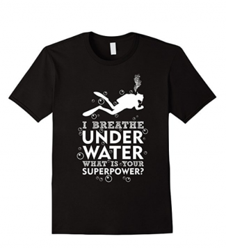 i breathe underwater scuba t-shirt