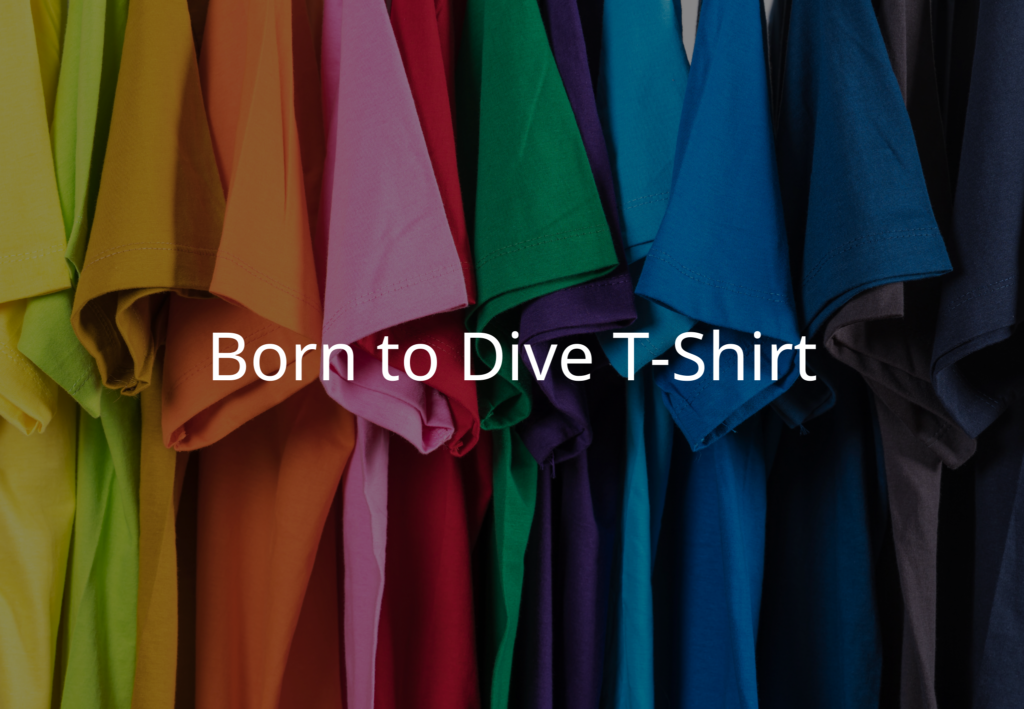 born to dive t shirt gift scuba diver