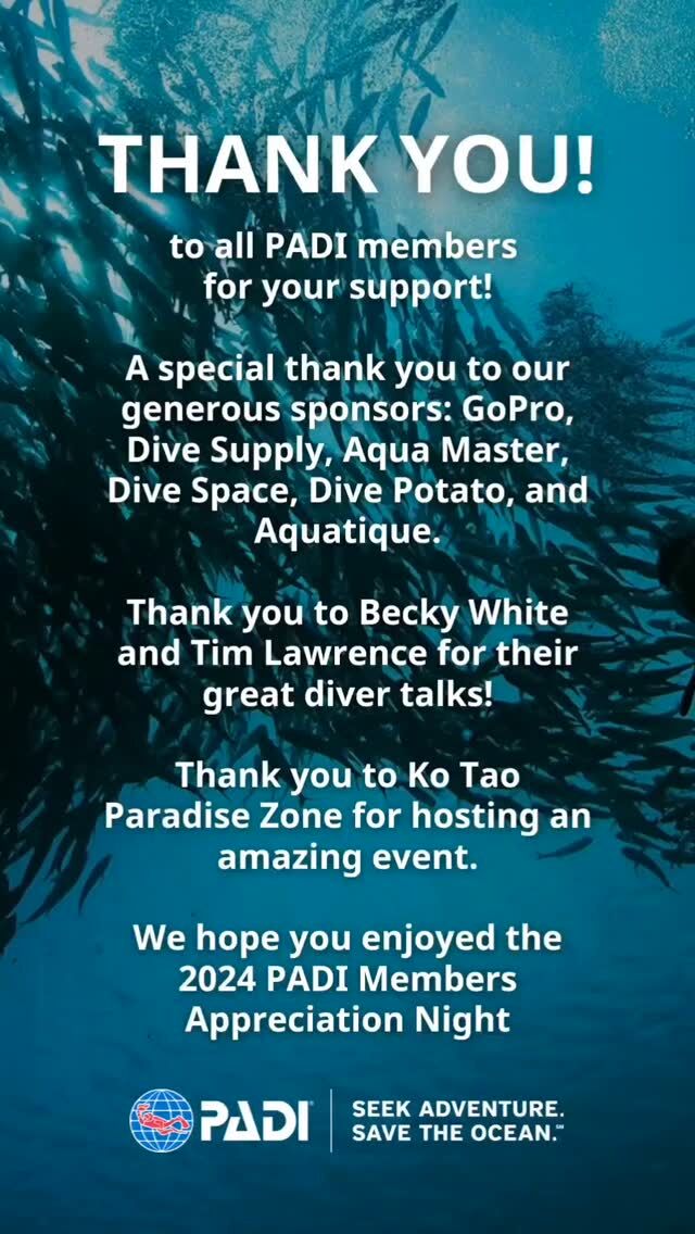 Thank you to all PADI members for your support!

A special thank you to our generous sponsors: @goprothailand , @divesupply , @aquamasterthailand , @divespace , @divepotato , and @aquatique_thailand

Thank you to @bigoceanworld and @tim_lawrence_ for their great diver talks!

Thank you to @kotaoresort_paradise for organizing an amazing event.

We hope you enjoyed the 2024 PADI Members Appreciation Night
#padithailand #mypadi #padipros #padicommunity  #wearepadi